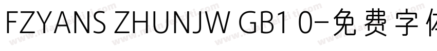 FZYANS ZHUNJW GB1 0字体转换